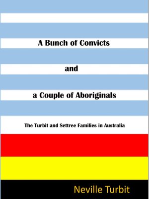 cover image of A Bunch of Convicts and a Couple of Aboriginals